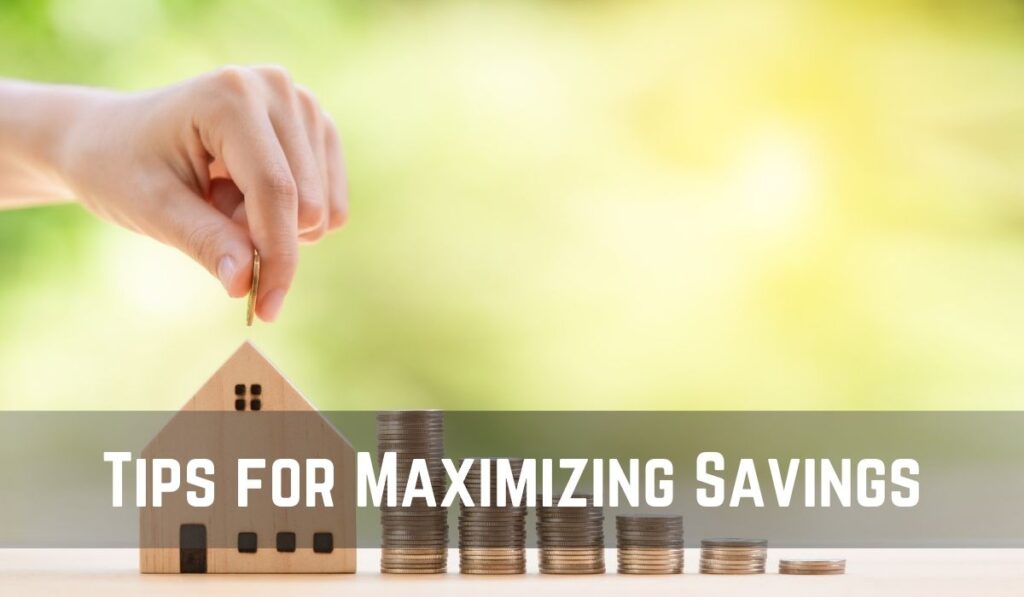 Additional Tips for Maximizing Savings